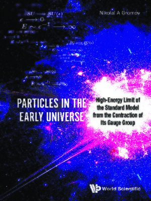 cover image of Particles In the Early Universe